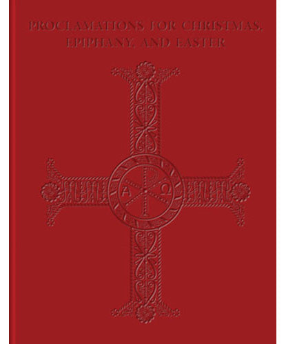 Proclamations for Christmas, Epiphany, and Easter