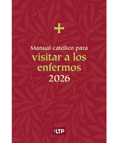 Manual católico para visitar a los enfermos 2026