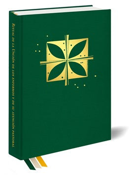 Ritual de la Unción de los enfermos y de su atención pastoral