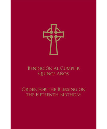 Bendición al cumplir quince años / Order for the Blessing on the Fifteenth Birthday