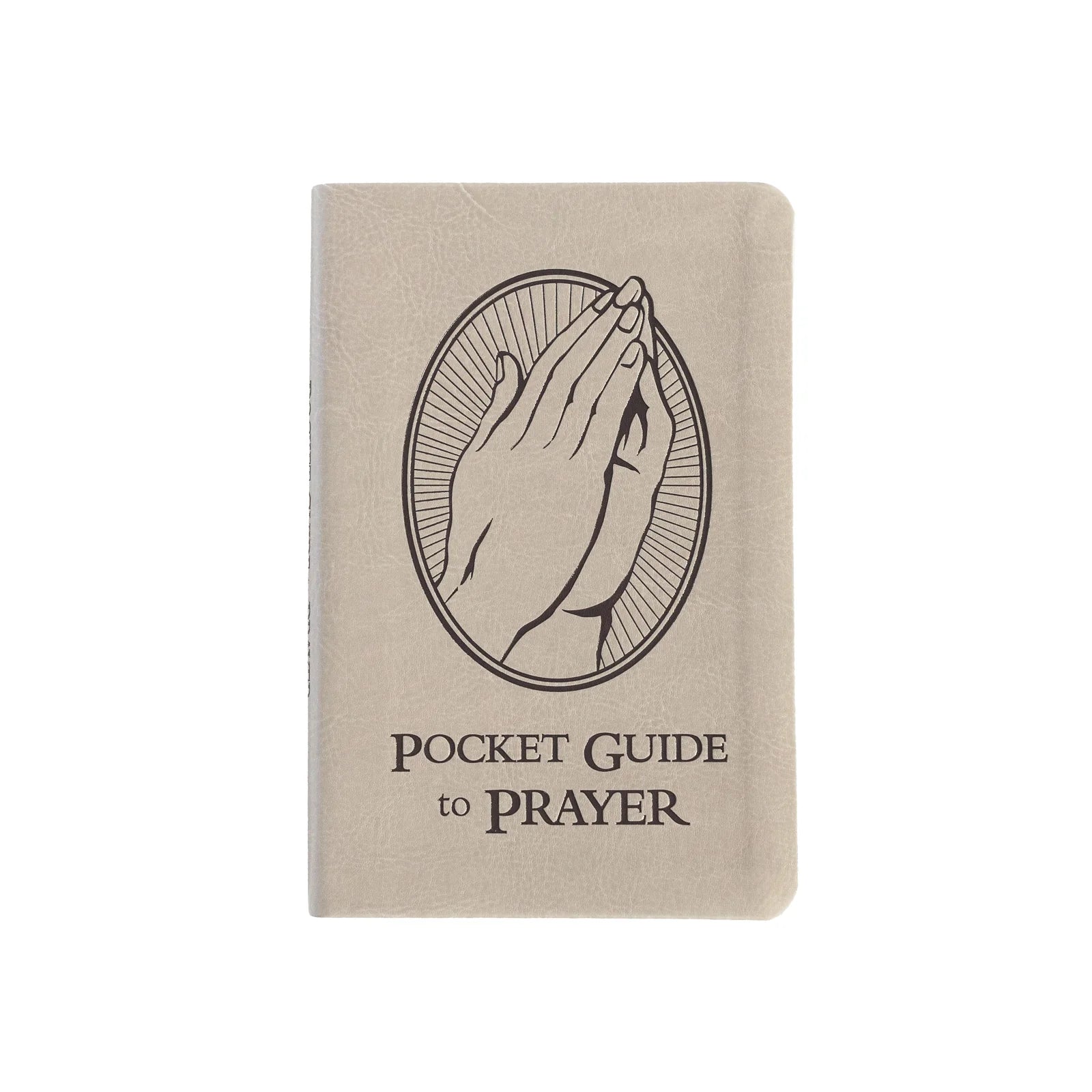 Pocket Guide to Prayer by Edward and Beth Sri