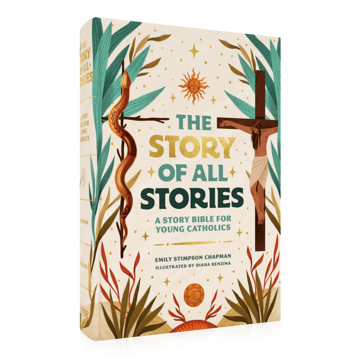 The Story of All Stories A Story Bible for Young Catholics