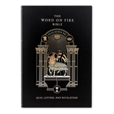 The Word on Fire Bible (Volume II): Acts, Letters and Revelation
