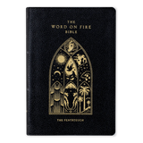 The Word on Fire Bible (Volume III): The Pentateuch
